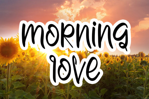 Morning Love: A Joyful Handwritten Font for Crafters