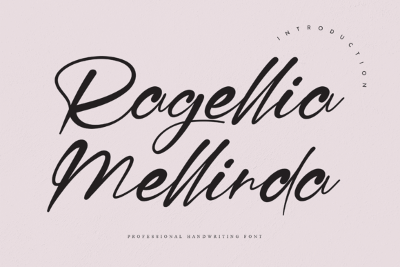 Ragellia Mellinda: A Script Font for Campaign Impact