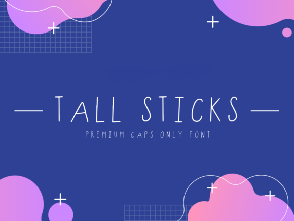 Tall Sticks: A Modern Typeface for Handmade Brands